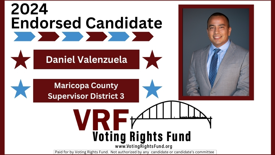 Daniel Valenzuela - Maricopa County Supervisor (District 3)