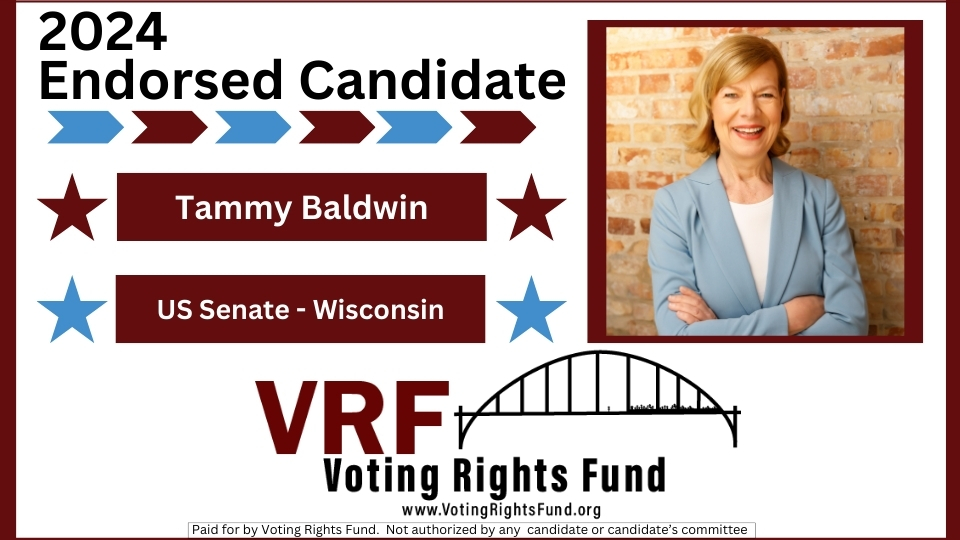 Tammy Baldwin (WI) - U.S. Senate